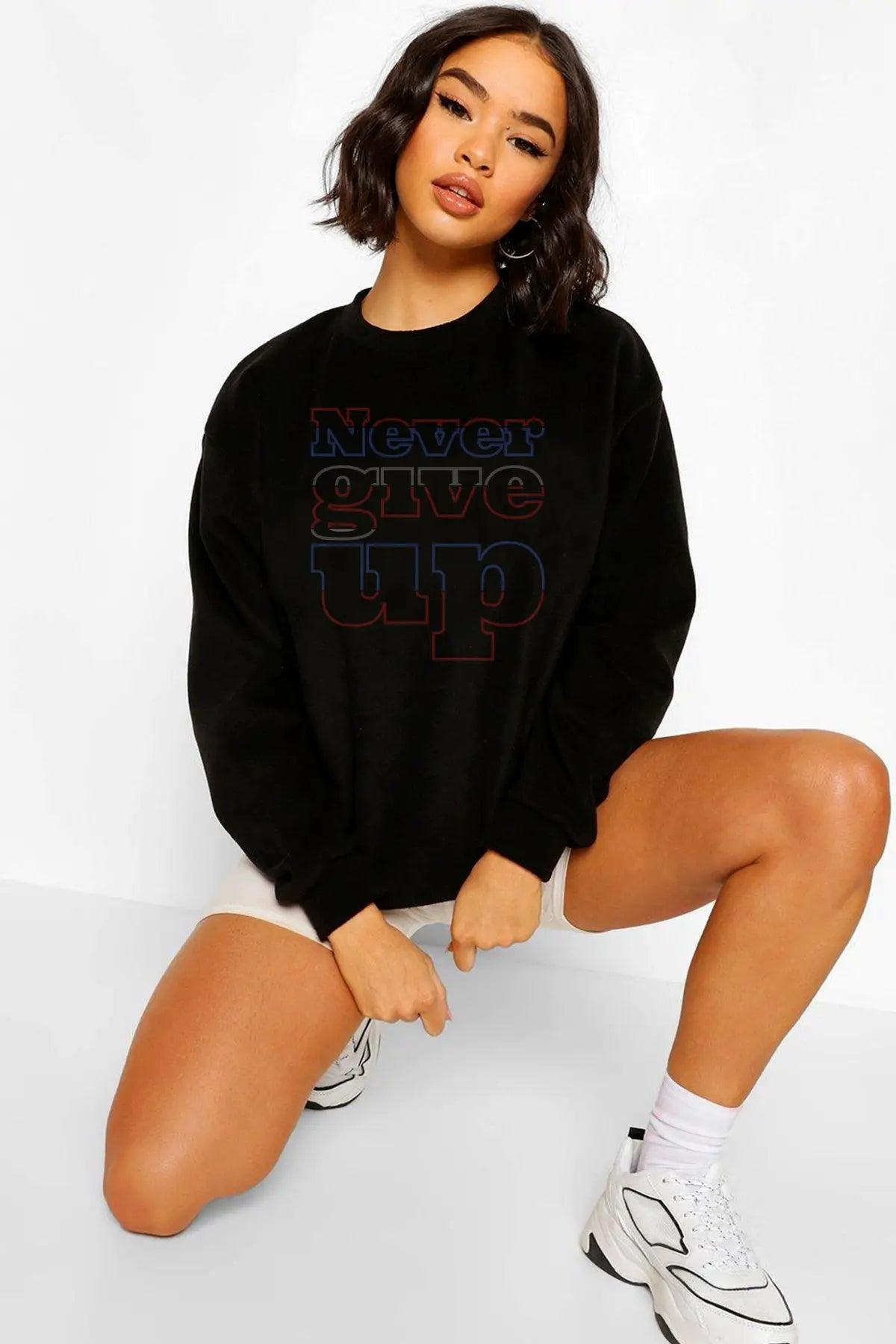 Never Give Up Oversize Kadın Sweatshirt - PΛSΛGE