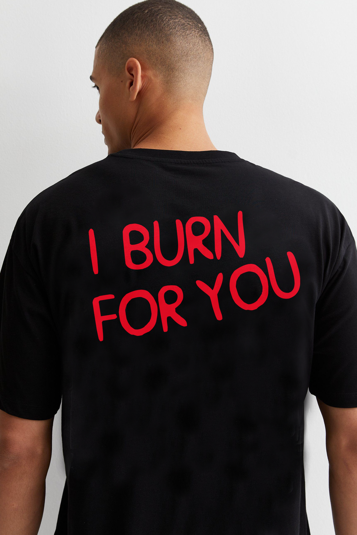 I Burn For You Oversize Erkek Tişört