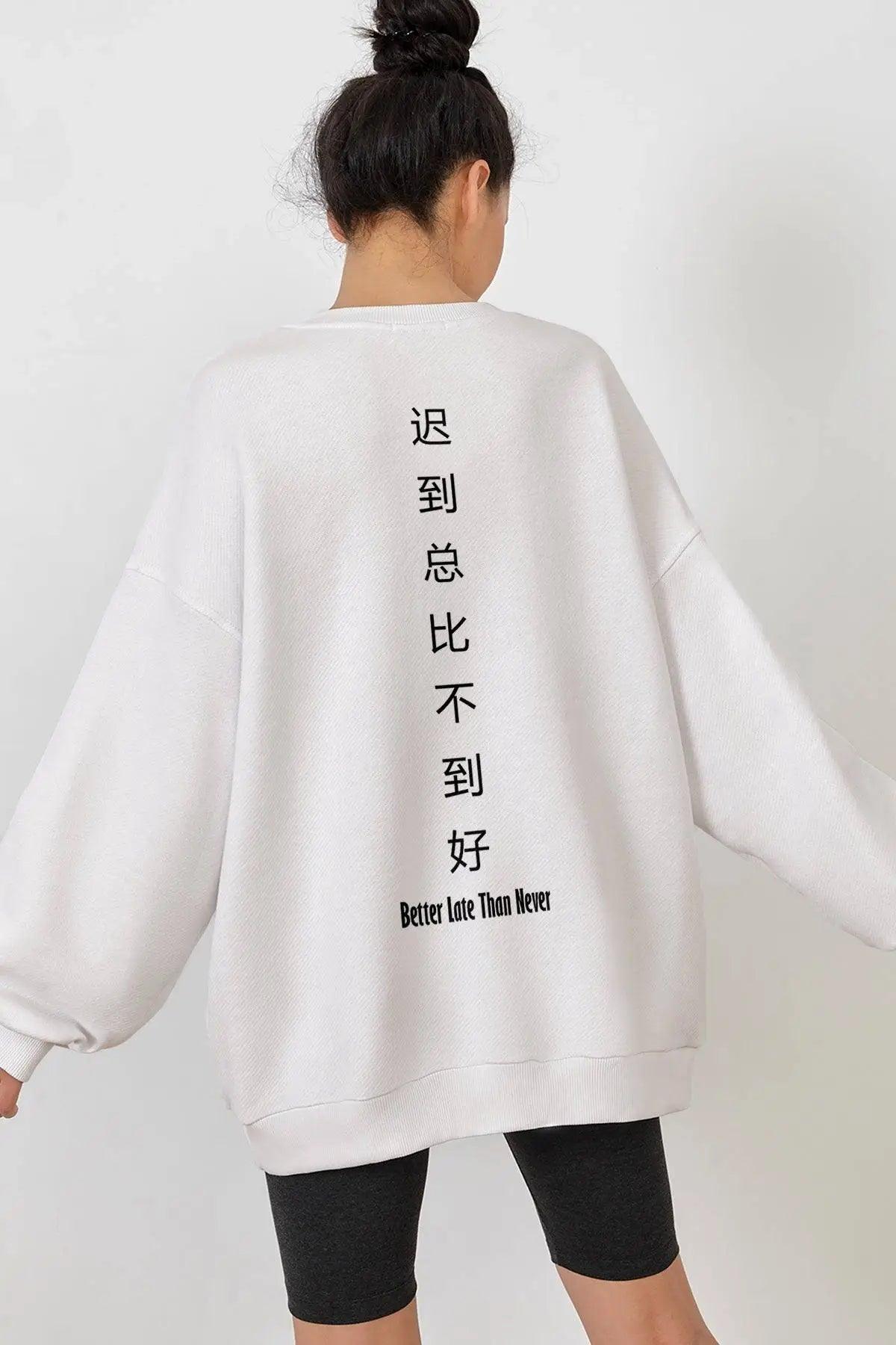 Better Late Oversize Kadın Sweatshirt PΛSΛGE