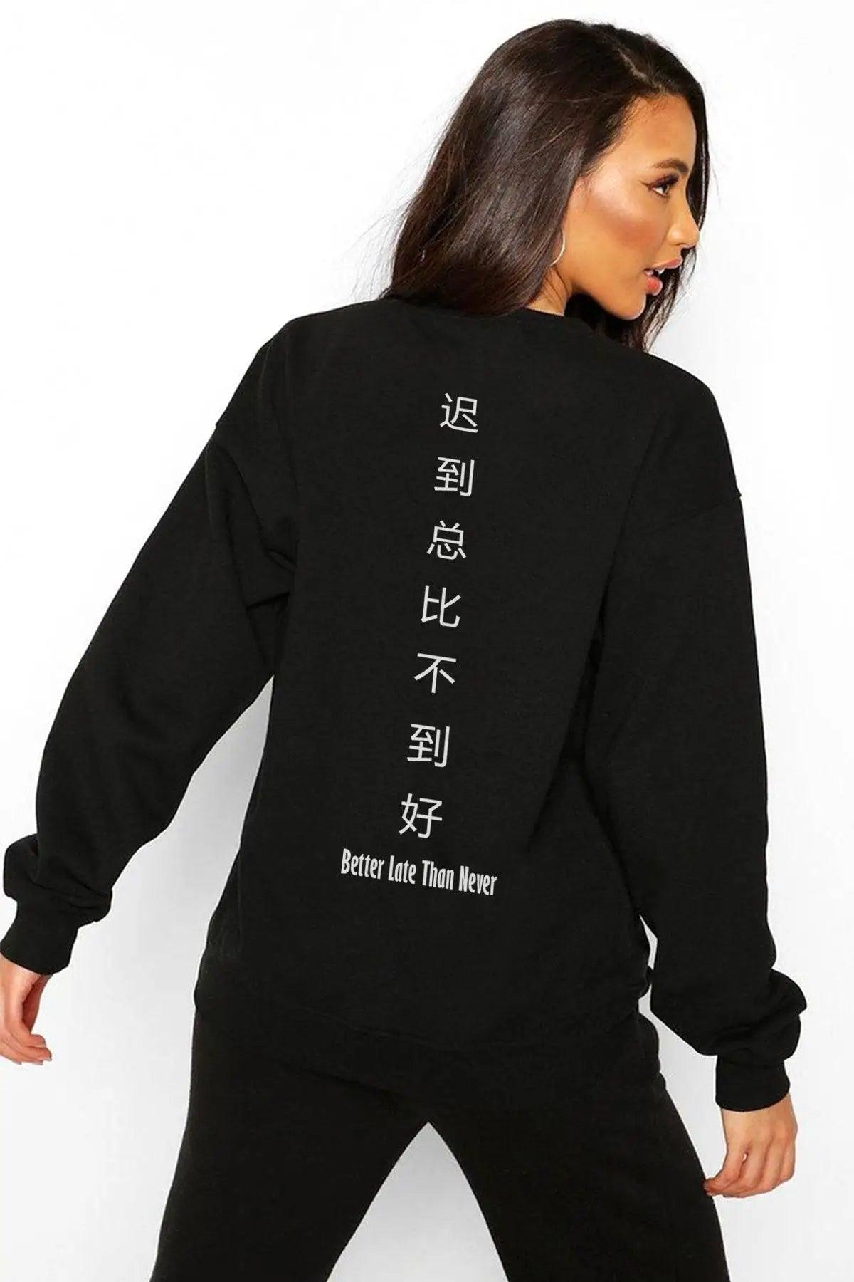 Better Late Oversize Kadın Sweatshirt PΛSΛGE